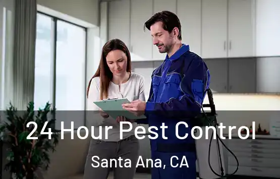  24 Hour Pest Control Santa Ana, CA