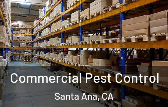  Commercial Pest Control Santa Ana, CA