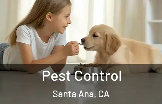 Pest Control Santa Ana, CA