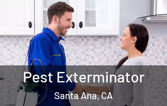  Pest Exterminator Santa Ana, CA